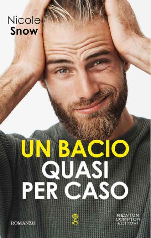 [Marriage Mistake 01] • Un Bacio Quasi Per Caso (Marriage Mistake Series Vol. 1)